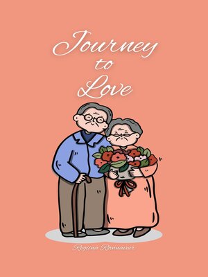 cover image of Journey to Love